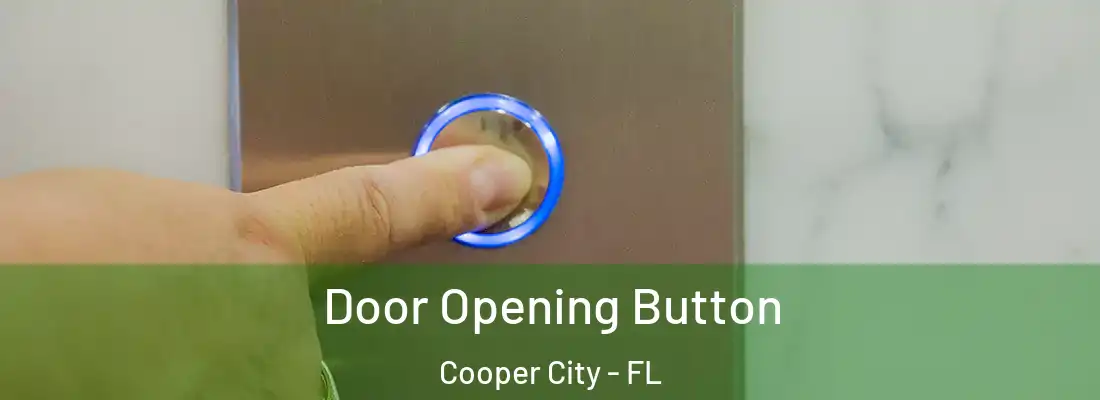  Door Opening Button Cooper City - FL
