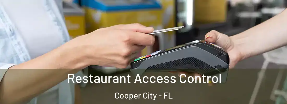  Restaurant Access Control Cooper City - FL