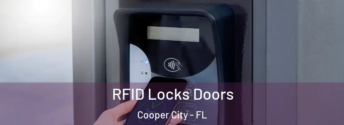  RFID Locks Doors Cooper City - FL