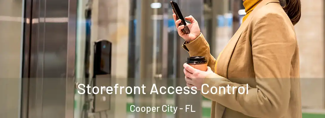  Storefront Access Control Cooper City - FL