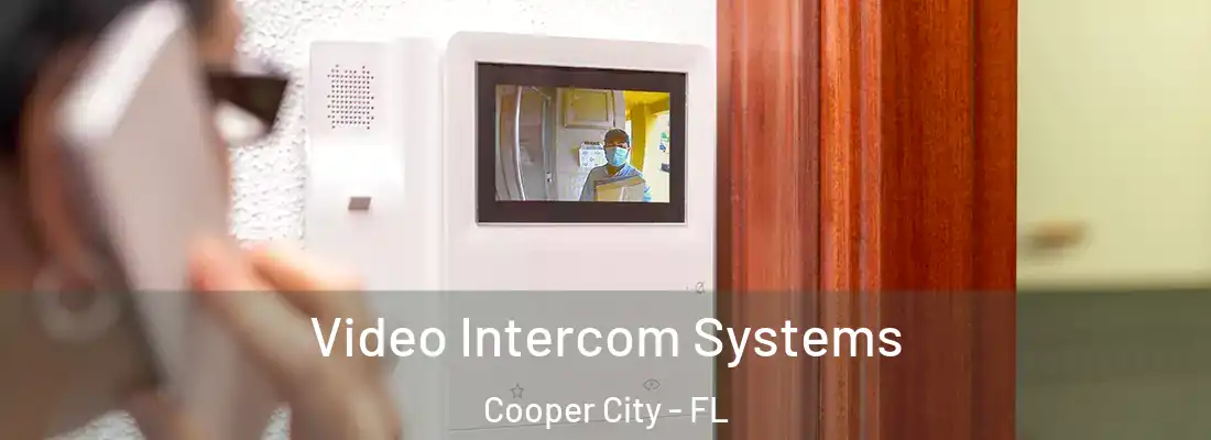  Video Intercom Systems Cooper City - FL